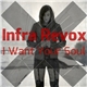 Infra Revox - I Want Your Soul