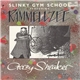 Slinky Gym School Featuring Rammellzee - Crazy Sneaker